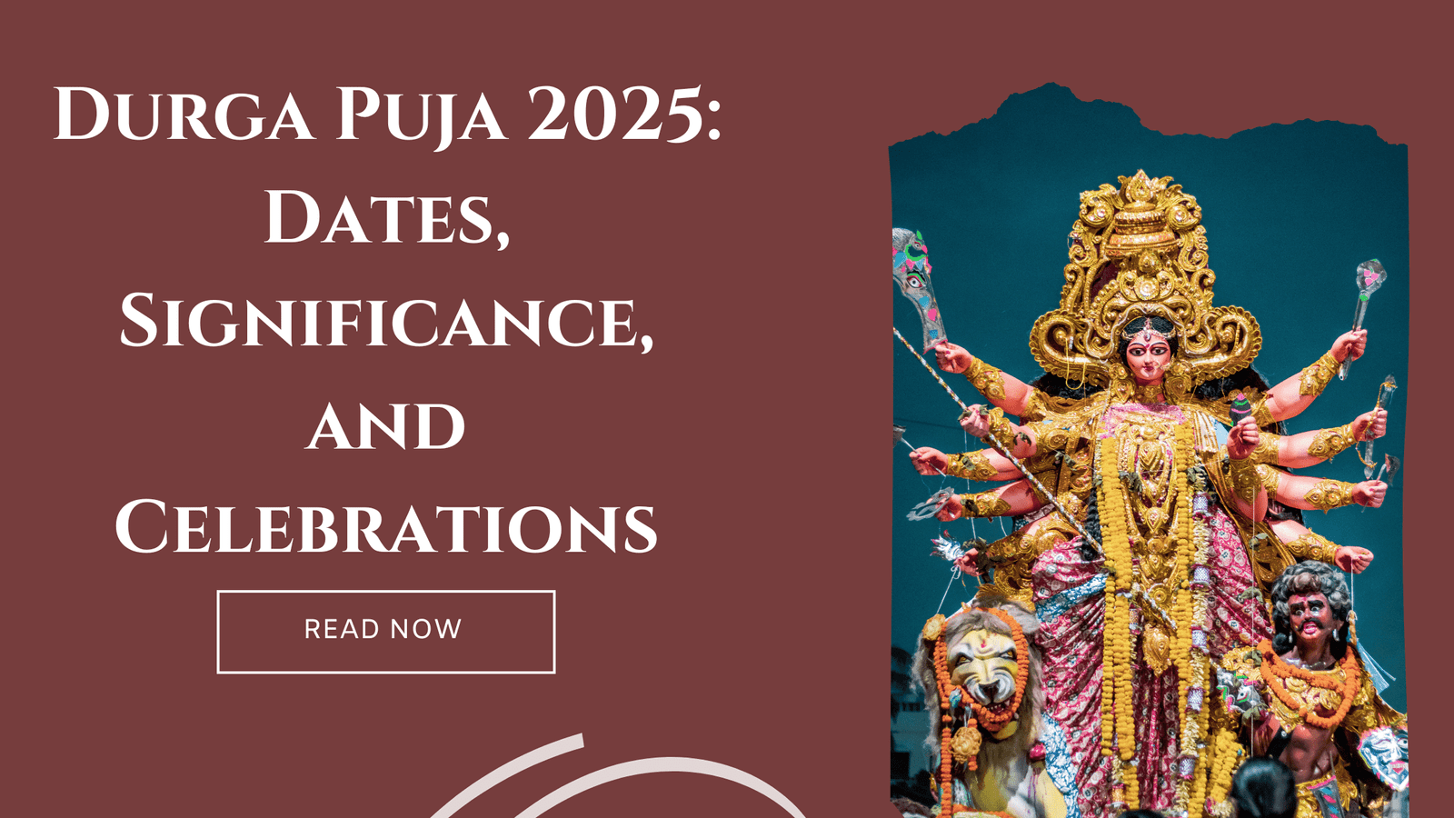 Durga Puja 2025: Dates, Significance, and Celebrations