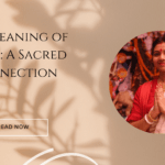 The Meaning of Pooja: A Sacred Connection