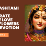 Radhashtami 2025 – Celebrate Divine Love with Flowers and Devotion