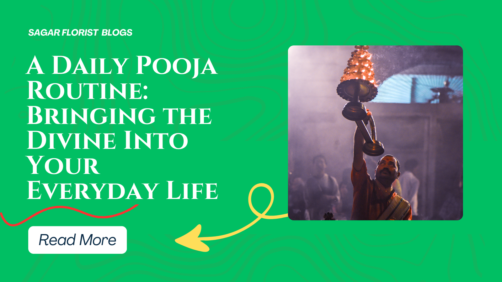 A Daily Pooja Routine: Bringing the Divine Into Your Everyday Life